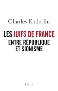 Télécharger le manuel pdf Les Juifs de France entre République et sionisme en francais