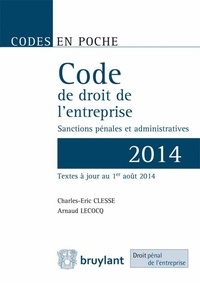 Charles-Eric Clesse - Code de droit de l'entreprise 2014 - Sanctions pénales et administratives.