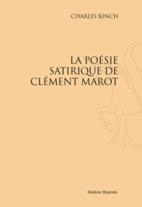 La poésie satirique de Clément Marot