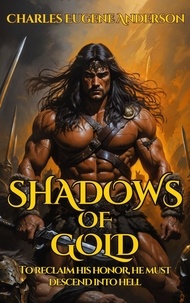  Charles Eugene Anderson - Shadows Of Gold - Loth The Unworthy.