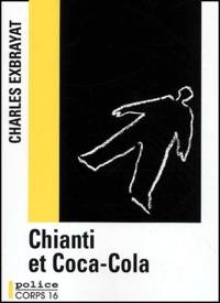 Charles Exbrayat - chianti et coca-cola.
