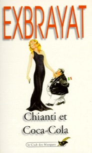 Charles Exbrayat - Chianti et coca-cola.