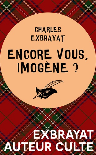 Charles Exbrayat - Encore vous, Imogène ?.