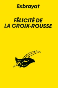 Felicite De La Croix-Rousse