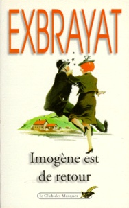 Charles Exbrayat - Imogène est de retour - Roman policier humoristique.