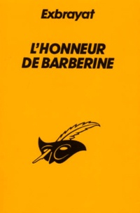 Charles Exbrayat - L'Honneur De Barberine.