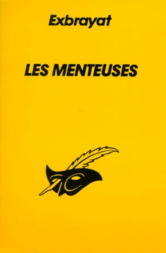 Charles Exbrayat - Les Menteuses.