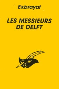 Les Messieurs De Delft