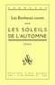 Charles Exbrayat - Les Soleils de l'automne - Les Bonheurs courts - tome 3.