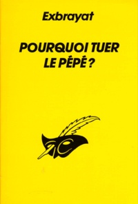 Charles Exbrayat - Pourquoi Tuer Le Pepe ?.