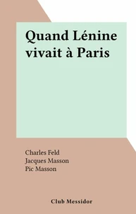 Quand Lénine vivait à Paris
