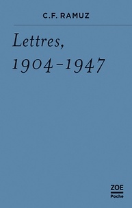 Charles-Ferdinand Ramuz - Lettres - 1904-1947.