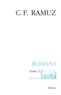 Charles-Ferdinand Ramuz - Oeuvres complètes - Volume 21, Romans Tome 3 (1912-1913).