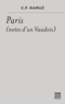 Charles-Ferdinand Ramuz - Paris - (Notes d'un Vaudois).