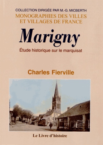 Charles Fierville - Etude historique sur le marquisat de Marigny.