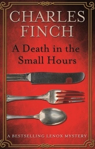 Charles Finch - A Death in the Small Hours.