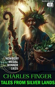 Tales from Silver Lands. Illustrated
