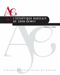 Charles Floren - L'esthétique radicale de John Dewey.