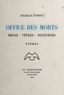 Charles Forot - Office des morts - Messe, vêpres, nocturnes.