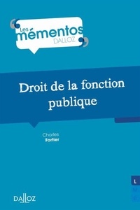 Téléchargement d'ebooks gratuits Droit de la fonction publique - 1re ed. CHM FB2 9782247195015 (Litterature Francaise) par Charles Fortier