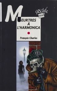 Meurtres A L'Harmonica