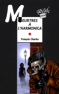 Meurtres A L'Harmonica