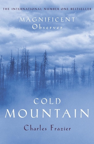 Cold Mountain. The Worldwide Number One Bestseller