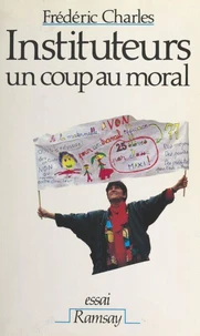 Instituteurs : un coup au moral !