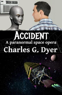 Accident - A paranormal space opera