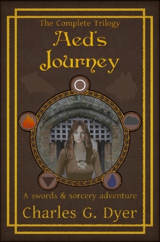  Charles G. Dyer - Aed's Journey - The Complete Trilogy.