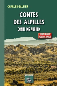 Charles Galtier - Contes des Alpilles de Crau et de Camargue - Conte dis Aupiho de Crau e de Camargo.