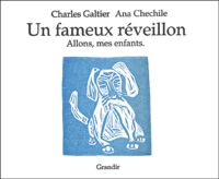Un Fameux Reveillon : Allons, Mes Enfants