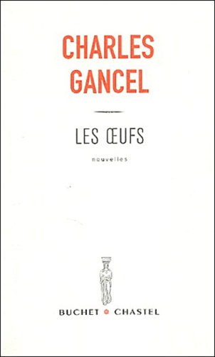 Charles Gancel - Les oeufs.