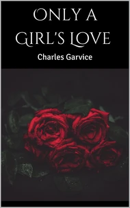 Only a Girl's Love