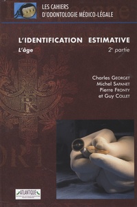 Charles Georget et Michel Sapanet - L'identification estimative - 2e partie, L'âge.