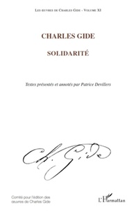 Charles Gide - Les oeuvres de Charles Gide - Tome 11, Solidarité.