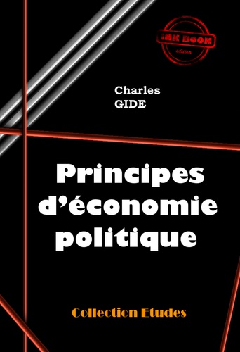 Principes d’économie politique [édition intégrale revue et mise à jour]