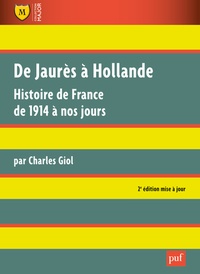 De Jaurès à Hollande - Histoire de France de 1914 à nos jours.pdf