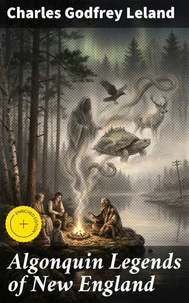 Algonquin Legends of New England