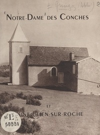 Charles Gringoz et Jean Lunand - Notre-Dame des Conches et Saint-Julien-sur-Roche.