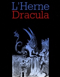 Charles Grivel - Cahier de L'Herne n° 68 : Dracula.