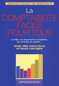 Charles Groc de Salmiech - La Comptabilite Facile Pour Tous.