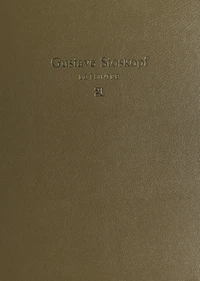 Gustave Stoskopf, le peintre : 1869-1944