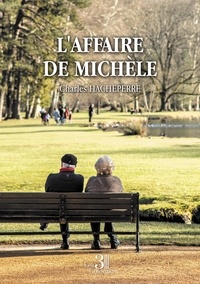 Charles Hacheperre - L'affaire de Michèle.