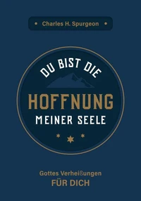Du bist die Hoffnung meiner Seele