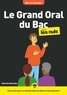 Charles Haroche - Le Grand Oral du Bac pour les Nuls.