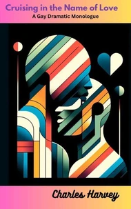 Cruising in the Name of Love