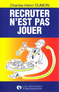 Recruter n'est pas jouer