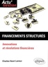 Charles-Henri Larreur - Financements structurés - Innovations et révolutions financières.