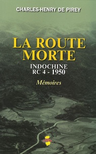 La route morte - Indochine RC 4 -1950, Mémoires.pdf